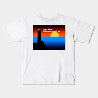 Let His Light Shine Through You Kids T-Shirt